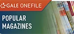 pppm-web Banner for “Gale OneFile: Popular Magazines,” showing a hand selecting a magazine from a row of colorful magazines on a shelf.