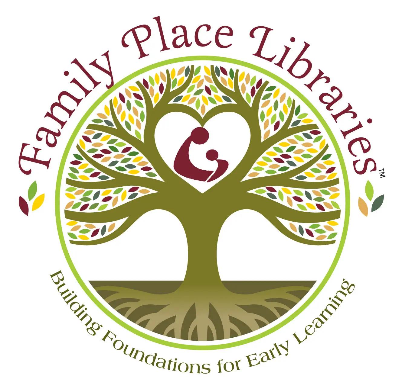“A circular Family Place Libraries logo featuring a stylized tree with multicolored leaves and exposed roots. At the center of the tree is a heart shape containing a simple icon of an adult and child. The text around the circle reads ‘Family Place Libraries’ at the top and ‘Building Foundations for Early Learning’ at the bottom.”